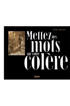 METTEZ DES MOTS SUR VOTRE COLERE