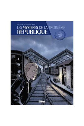 LES MYSTERES DE LA 3E REPUBLIQUE T02