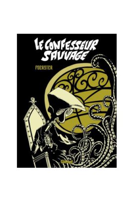 LE CONFESSEUR SAUVAGE