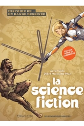 HISTOIRE DE LA SCIENCE FICTION : EDITION AUGMENTEE 2024