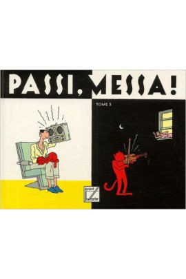 PASSI, MESSA !
