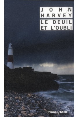 LE DEUIL ET L'OUBLI