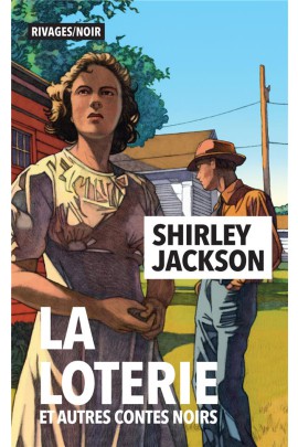 LA LOTERIE ET AUTRES CONTES NOIRS