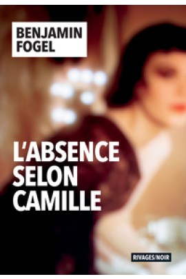 L'ABSENCE SELON CAMILLE