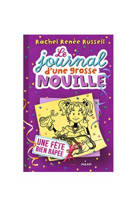 E GROSSE NOUILLE,  - UNE FETE BIEN RAPEE