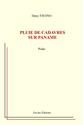 PLUIE DE CADAVRES SUR PANAME