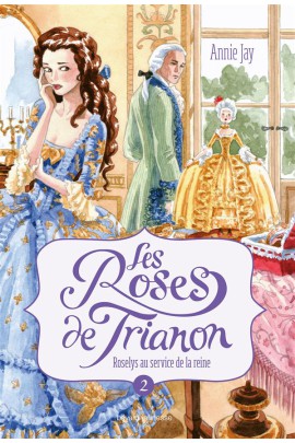 IANON,  - ROSELYS AU SERVICE DE LA REINE