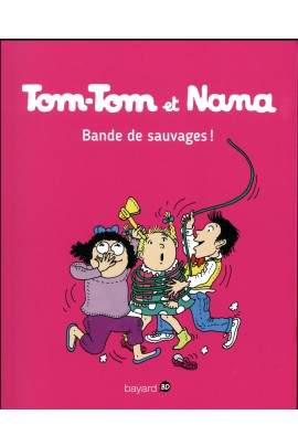 BANDE DE SAUVAGES !
