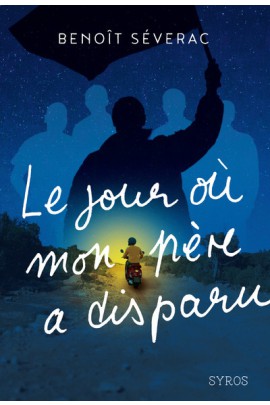 LE JOUR OU MON PERE A DISPARU