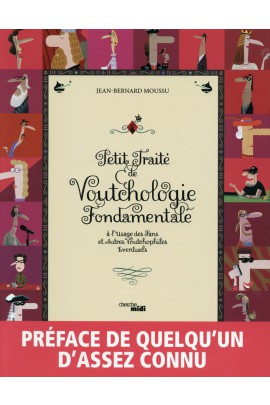 PETIT TRAITE DE VOUTCHOLOGIE FONDAMENTALE