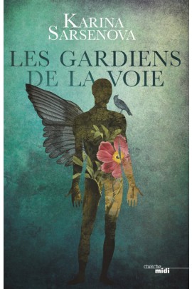 LES GARDIENS DE LA VOIE
