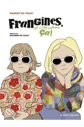 FRANGINES, ET C'EST COMME CA !