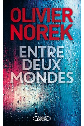 ENTRE DEUX MONDES