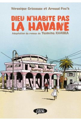 DIEU N'HABITE PAS LA HAVANE