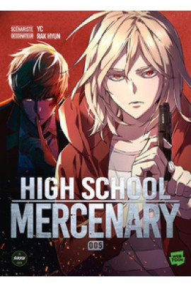 HIGH SCHOOL MERCENARY T05