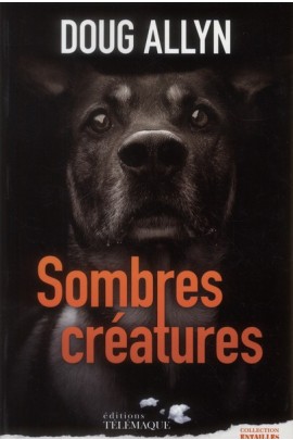 SOMBRES CREATURES