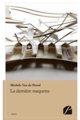 LA DERNIERE MAQUETTE