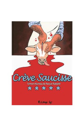 CREVE SAUCISSE