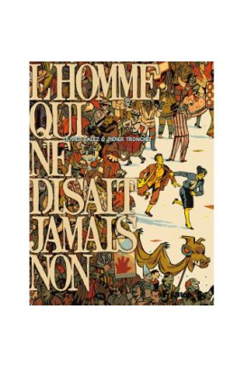 L'HOMME QUI NE DISAIT JAMAIS NON
