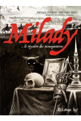 MILADY OU LE MYSTERE DES MOUSQUETAIRES