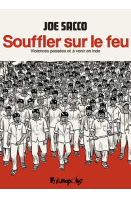 VIOLENCES PASSEES ET A VENIR EN INDE