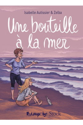 UNE BOUTEILLE A LA MER