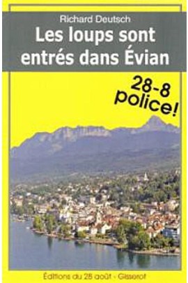 LES LOUPS SONT ENTRES DANS EVIAN