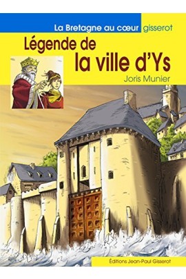LEGENDE DE LA VILLE D'YS