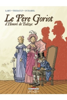 LE PERE GORIOT, DE BALZAC - INTEGRALE