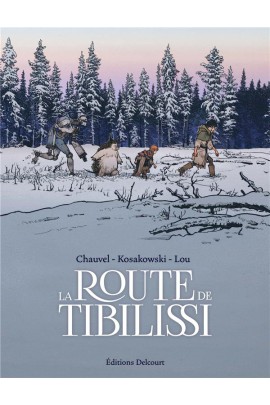 LA ROUTE DE TIBILISSI