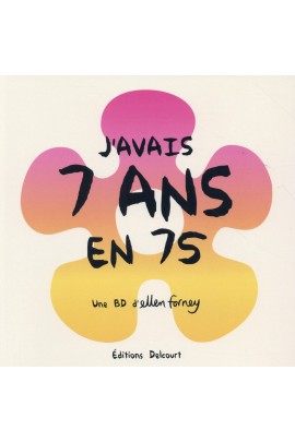J'AVAIS 7 ANS EN 75