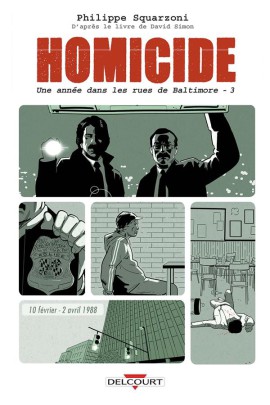 HOMICIDE, UNE ANNEE DANS LES RUES DE BALTIMORE T3