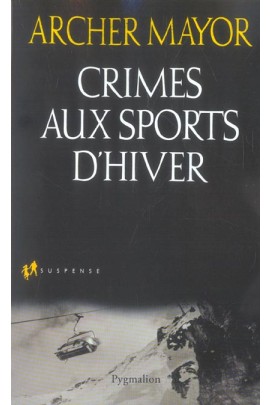 CRIMES AUX SPORTS D'HIVER
