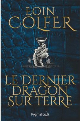 LE DERNIER DRAGON SUR TERRE