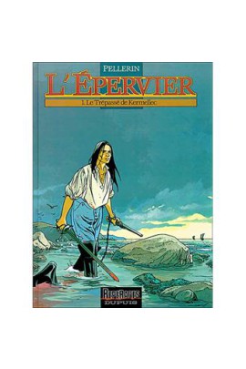 LE TREPASSE DE KERMELLEC (REEDITION)