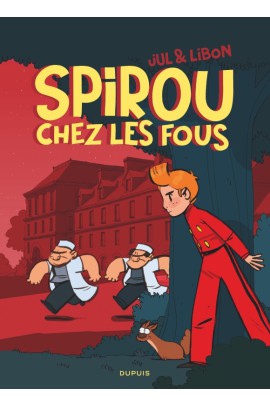 SPIROU CHEZ LES FOUS