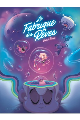 LA FABRIQUE DES REVES T01