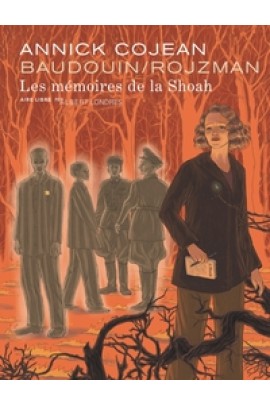 LES MEMOIRES DE LA SHOAH