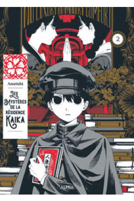 LES MYSTERES DE LA RESIDENCE KAIKA T2