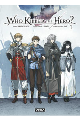 WHO KILLED THE HERO T01