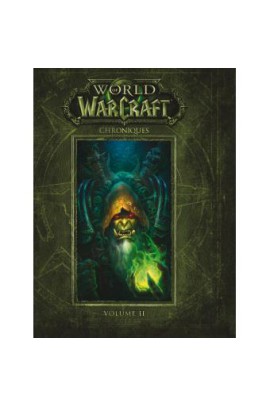 WORLD OF WARCRAFT : CHRONIQUES T2