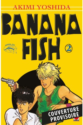 BANANA FISH PERFECT EDITION T02