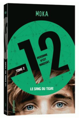 12 (DOUZE) - LE SANG DU TIGRE T2