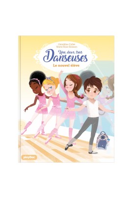 UNE, DEUX, TROIS DANSEUSES  - LE NOUVEL ELEVE T4