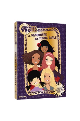 LA RENCONTRE DES KINRA GIRLS -  EDITION COLLECTOR