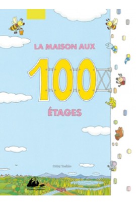 LA MAISON AUX 100 ETAGES