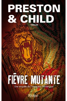 FIEVRE MUTANTE