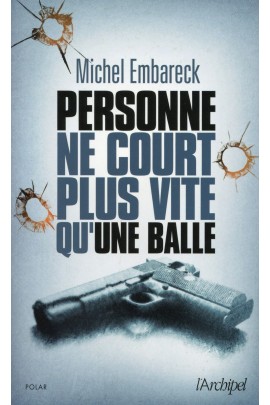 PERSONNE NE COURT PLUS VITE QU'UNE BALLE