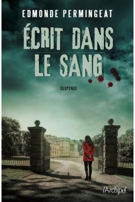 ECRIT DANS LE SANG