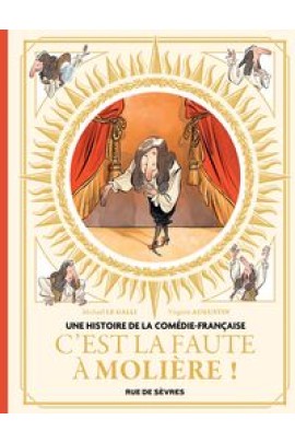 C'EST LA FAUTE A MOLIERE